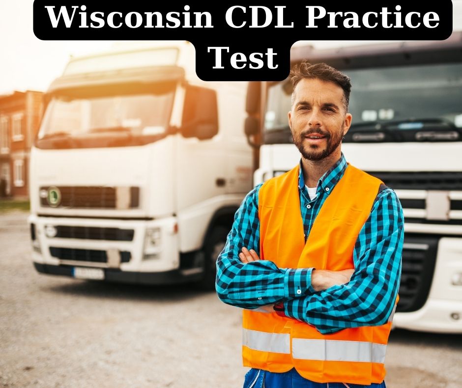 Wisconsin (WI) DMV CDL Practice Test with exams and answers